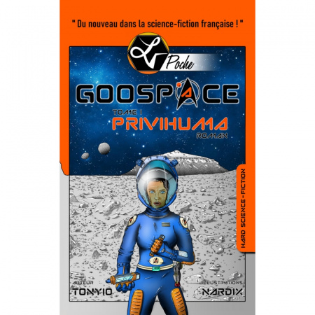 GooSpace PriViHuma Tome 1 Poche